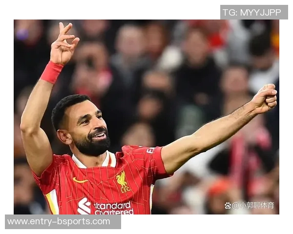 早报：萨拉赫重返利物浦阵容助力球队争冠之路