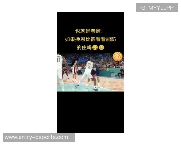 詹姆斯称与约基奇的奥运对决是他职业生涯中最精彩的比赛之一